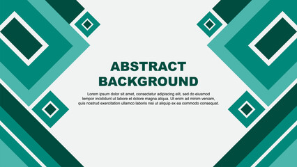 Abstract Teal Green Background Design Template. Abstract Banner Wallpaper Vector Illustration. Abstract Teal Green Cartoon