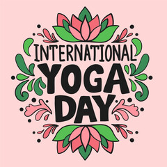 International yoga day, vector hand lettering banner with lotus
