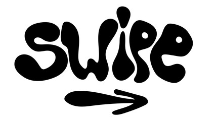 swipe right. The inscription swipe and arrow are drawn in groove style. Blog content icon. groovy icon for social media