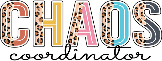 Fototapeta premium Sublimation png Leopard Print Chaos Text Art, Colorful Chaos Typography with Leopard Print, Stylish Chaos Letters with Animal Print, Bold Chaos Text with Leopard Accents