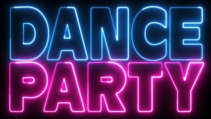 Dance Party text font with neon light. Luminous and shimmering haze inside the letters of the text Dance Party. Dance Party Neon Sign.