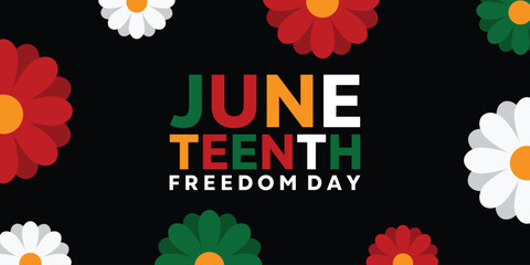 June Teenth Freedom Day. Flowers. Great for cards, banners, posters, social media and more. Black background.
