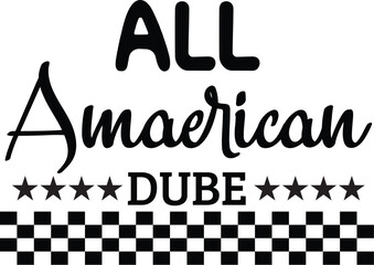 All Amaerican Dube
