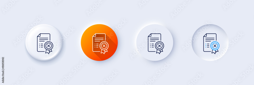 Poster reject certificate line icon. neumorphic, orange gradient, 3d pin buttons. decline document sign. wr