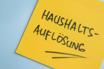 Concept of Learning language - German. Haushalts Auflosung it means Household dissolution written...