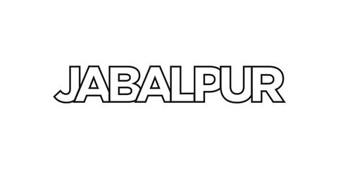 Jabalpur in the India emblem. The design features a geometric style, vector illustration with bold typography in a modern font. The graphic slogan lettering.