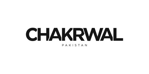 Chakrwal in the Pakistan emblem. The design features a geometric style, vector illustration with bold typography in a modern font. The graphic slogan lettering.