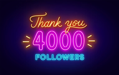 Neon message Thank You 4000 Followers on dark background