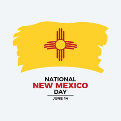 National New Mexico Day poster vector illustration. Grunge Flag of New Mexico icon vector. Paintbrush New Mexico flag symbol. Template for background, banner, card. June 14 every year. Important day