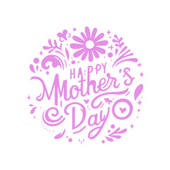Hand draw happy Mothers Day lettering