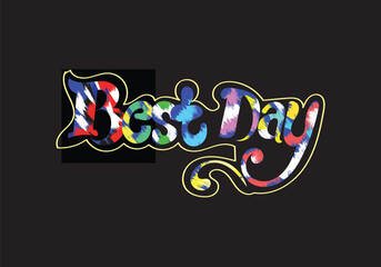 BEST DAY typography style design