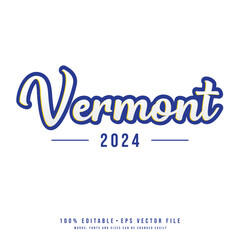 Vermont text effect vector illustration. Editable college t-shirt design printable text effect vector	