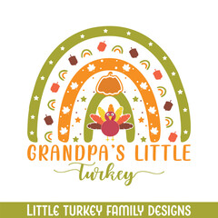 Grandpa's little turkey thanksgiving design, thanksgiving svg designs, thankful turkey svg