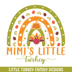 Mimi's little turkey thanksgiving design, thanksgiving svg designs, thankful turkey svg