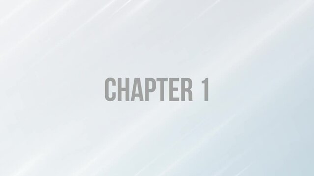 Animated title Chapter 1 one text pop up appearing on  white background with floating lights