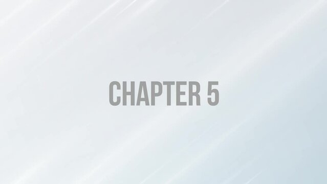 Animated title Chapter 5 five text pop up appearing on  white background with floating lights