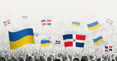 People waving flag of Dominican Republic and Ukraine, symbolizing Dominican Republic solidarity for Ukraine.