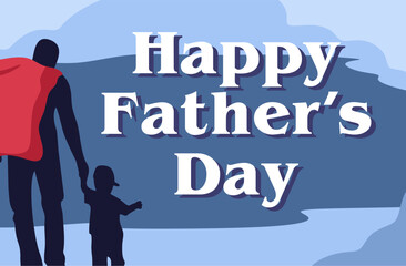 happy father's day with silhouette of father and son