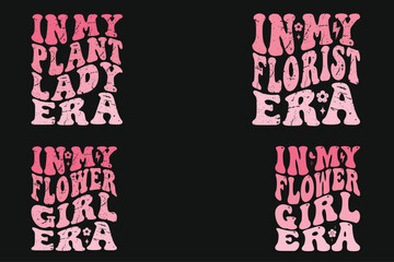 In My Plant Lady Era, In My Florist Era, In My Flower Girl Era retro T-shirt