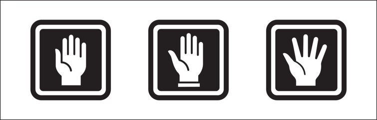 Hands icon set. Hand stop signs. Palm hand inside square sign. Raise hand sign. Hands gesture symbol. Vector graphic design illustration isolated in white background.