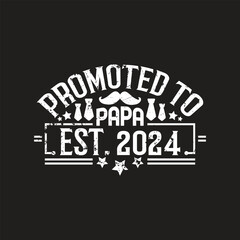 Promoted to papa est 2024 -vector
