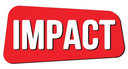 IMPACT text on red trapeze stamp sign.