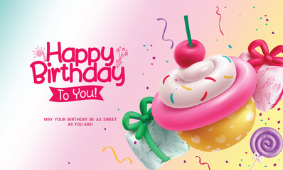 Happy birthday greeting vector design. Birthday greeting text with cup cake, gifts and lollipop balloons inflatable elements decoration for kids party celebration background. Vector illustration 