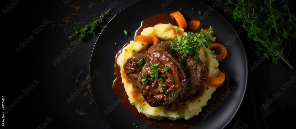 Poster a top view of a plate with osso buco cross cut veal shank and mashed potato the dark background crea