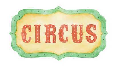 Circus banner, watercolor hand drawn isolated illustration © Elena