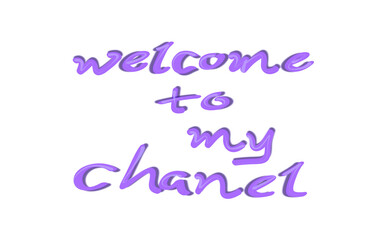 the welcome to my channel text is purple with a shadow, no background