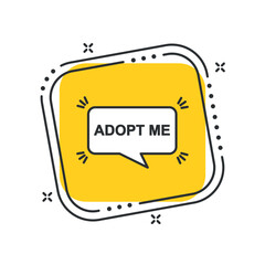 Cartoon adopt icon vector illustration. Adoptionon pet on isolated yellow square background. Adopt me phrase sign concept.