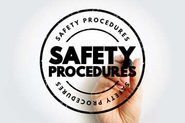 Safety Procedures - step by step plan of how to perform a work procedure, text concept stamp