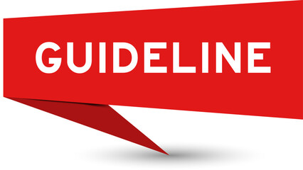 Red color speech banner with word guideline on white background