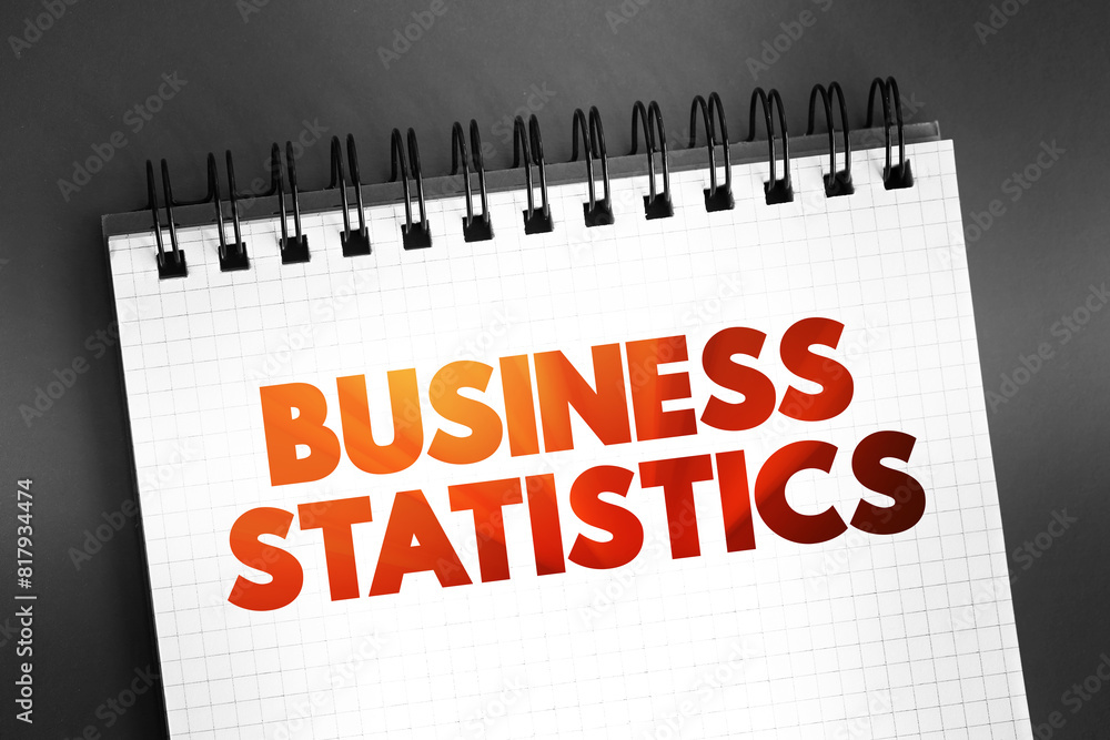 Poster business statistics - data analysis tools from elementary statistics and applies them to business, t