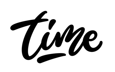 Time, hand drawn calligraphy text. Modern handwritten brush lettering design. Time - text composition. Vector typography.
