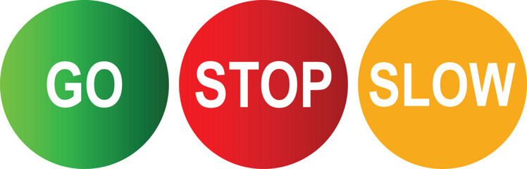 Go Stop Slow Sign Vector