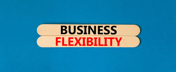 Business flexibility symbol. Concept words Business flexibility on beautiful wooden stick....