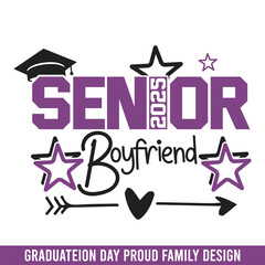 Senior 2025 boyfriend graduation day. senior college graduation svg design