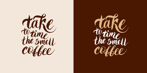Hand drawn coffee posters with typography. Greeting cards, invitations hand drawn coffee posters with quotes. Vector vintage illustration.