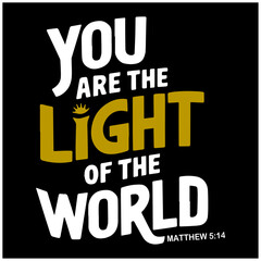 Bible verse  Biblical background. Christian poster you are the light of the world MATHEW 5:14