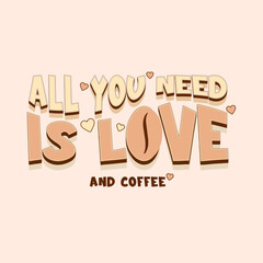 Love and Coffee - Cute Typography lettering quotes with sketches for coffee shop or cafe. Hand drawn vintage typography collection isolated on white background