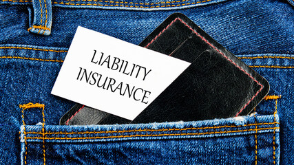 Text Liability Insurance on business cards from a purse from a jeans pocket