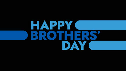 Happy Brother's Day colorful text typography on a white or black background great for wishing and celebrating happy Africa day in may