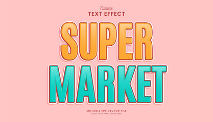 decorative super market editable text effect vector design