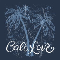 Cali Love slogan text, California, palm trees illustration for t-shirt print