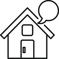 Simple line art illustration of a house with a speech bubble, symbolizing communication or real estate discussions