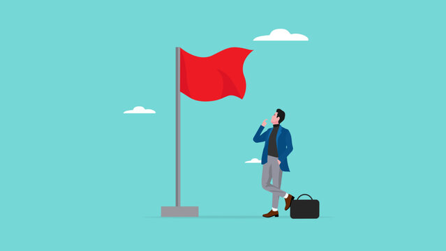 Red flag warning to be careful for business or economic, smart businessman who is careful of red flags a symbol of business or economic disaster