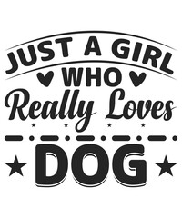 just a girl who really loves dog