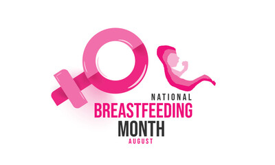 National Breastfeeding month. background, banner, card, poster, template. Vector illustration.