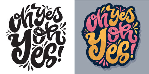 Obraz premium Funny hand drawn doodle lettering quote. Lettering pring for t-shirt, mug, shopper, clothes 